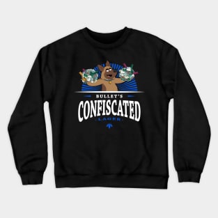 Bullet's Confiscated Lager Paradise PD Crewneck Sweatshirt